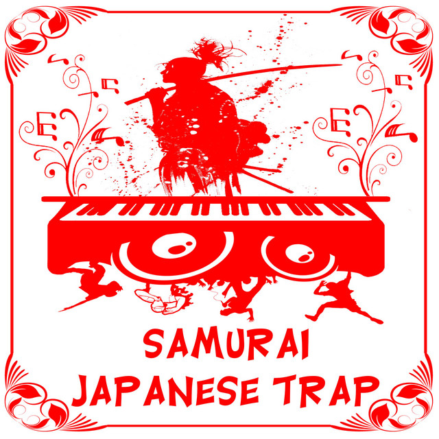 Samurai Japanese Trap - Album by Amino Records | Spotify