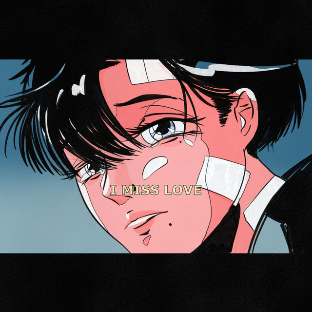 I MISS LOVE cover art