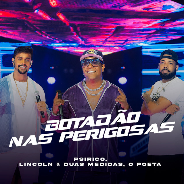 Botadão nas Perigosas - Ao Vivo