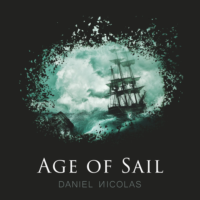 Age of Sail - Single by Daniel Nicolas | Spotify