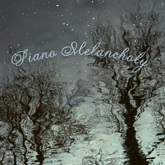 Piano Melancholy
