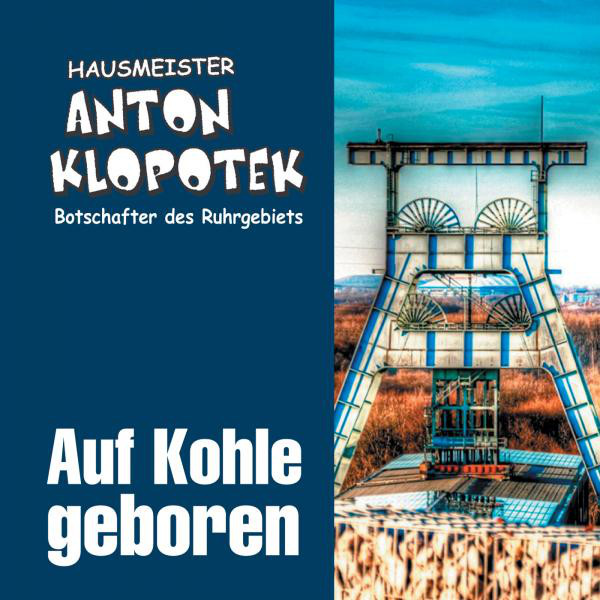 Auf Kohle geboren (Botschafter des Ruhrgebiets) cover art