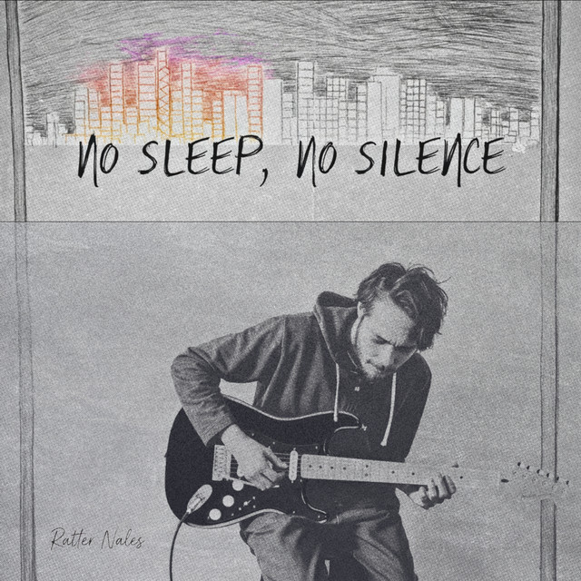 No Sleep, No Silence