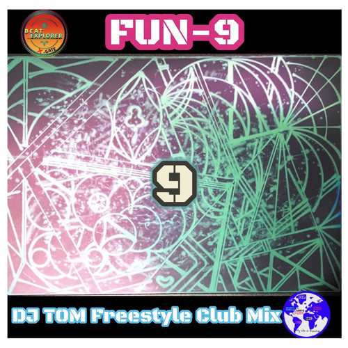 Fun-9 DJ TOM Freestyle Club Mix - Album by DJ 叶夢 | Spotify