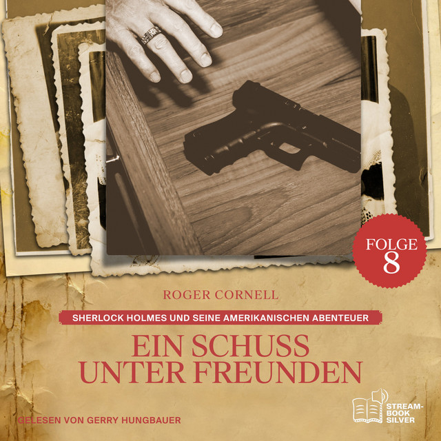 Sherlock Holmes und seine Amerikanischen Abenteuer