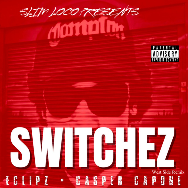 Switchez (West Side Remix)