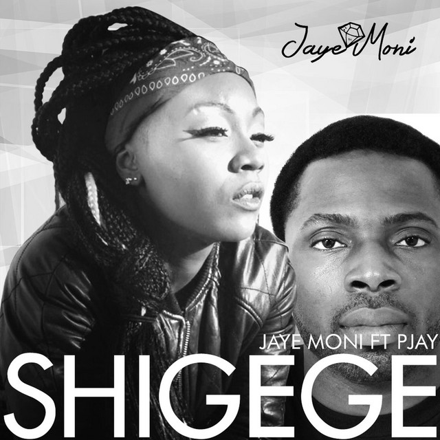 Shigege - Single by Jaye Moni | Spotify