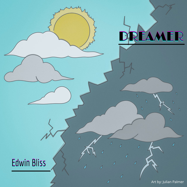 Dreamer - Single by Edwin Bliss | Spotify
