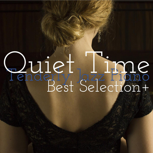 Quiet Time Best Selection+ cover art