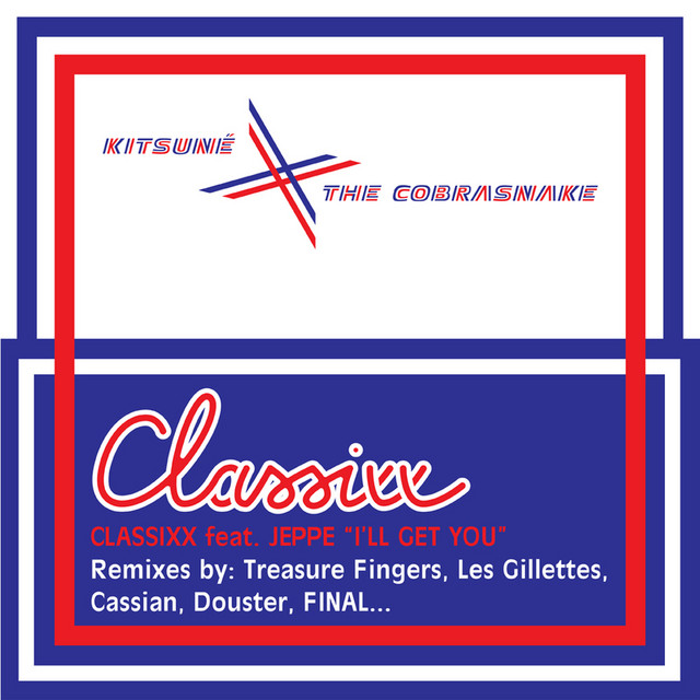Kitsuné: I'll Get You Remixes (feat. Jeppe) cover art