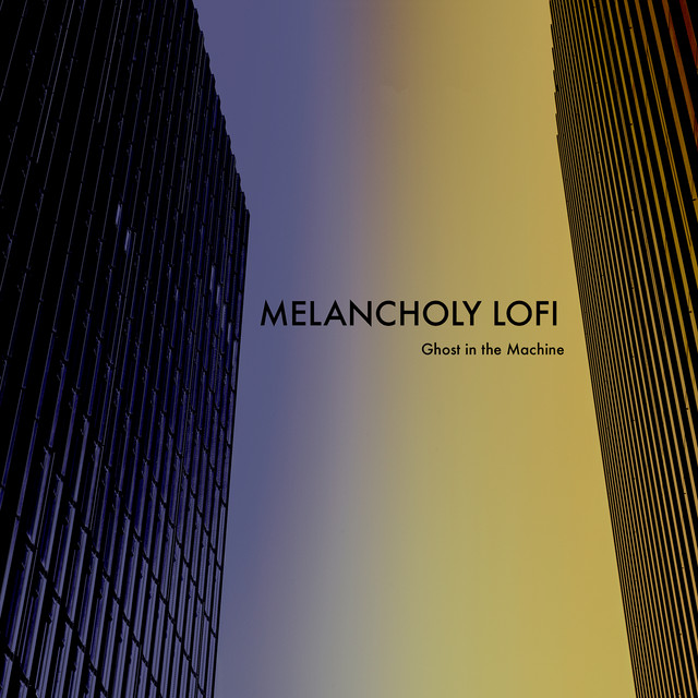 Melancholy Lofi (Ghost in the Machine) cover art