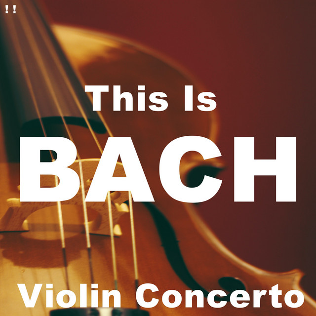 ! ! This Is Bach Violin Concerto cover art