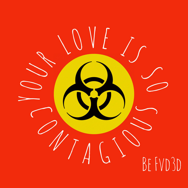 Your Love is so Contagious cover art