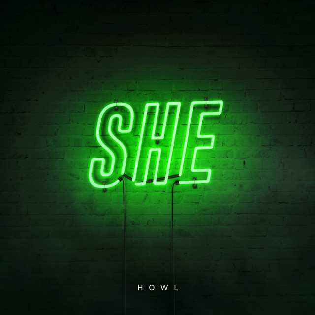 Howl - Single by SHE | Spotify
