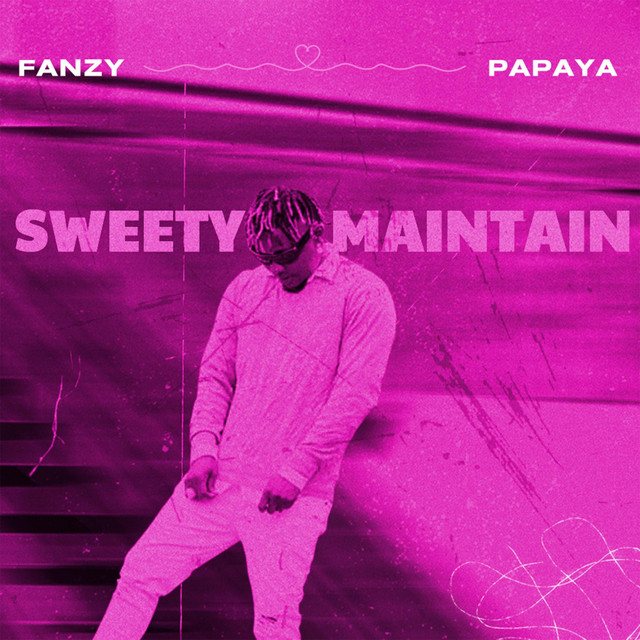 Sweety Maintain