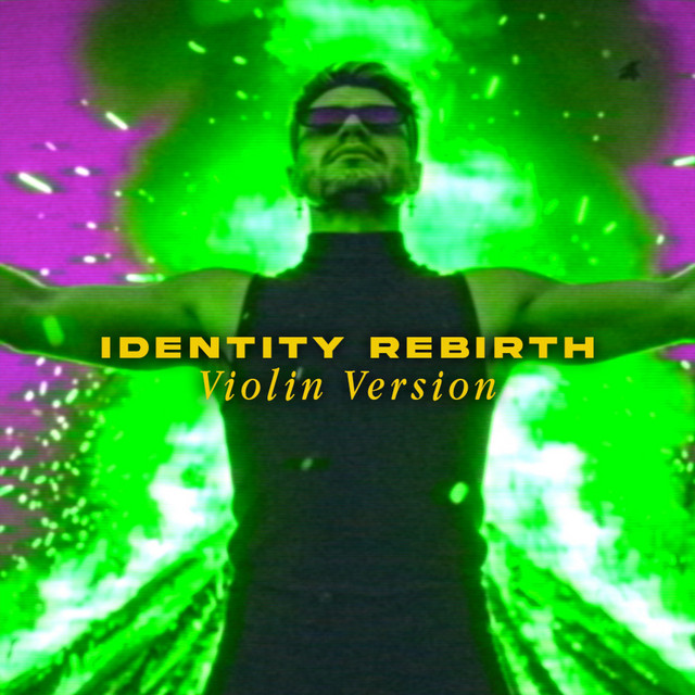 Identity Rebirth - Sped Up Violin cover art