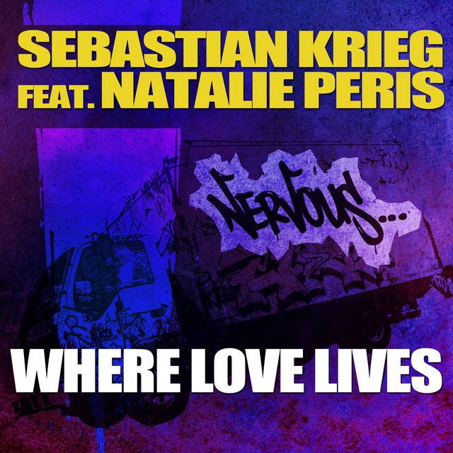 Where Love Lives feat. Natalie Peris cover art