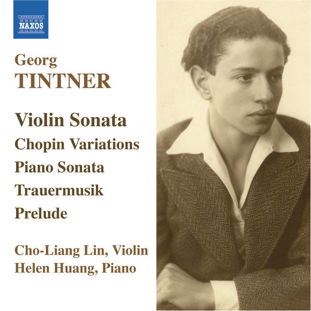 Tintner: Violin Sonata / Variations On A Theme of Chopin / Piano Sonata / Trauermusik cover art