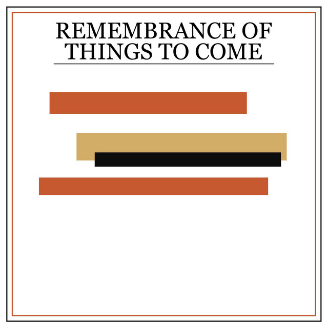 Remembrance of Things to Come cover art
