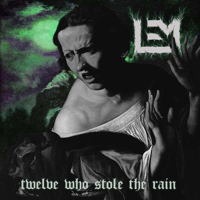 Twelve Who Stole The Rain (LEM) cover art