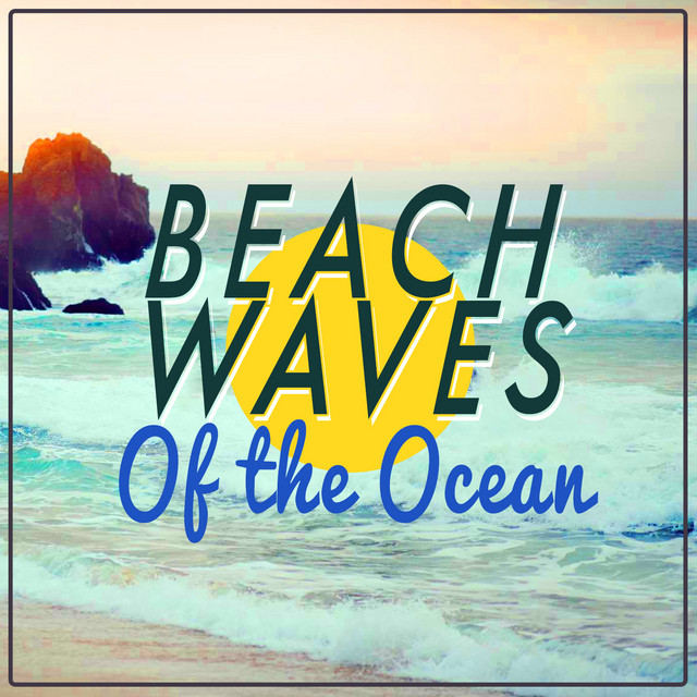 Beach Waves of the Ocean cover art