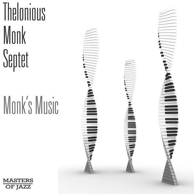 Monk's Music - Compilation by Thelonious Monk | Spotify
