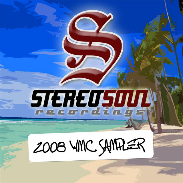 Stereo Soul Recordings 2008 WMC Sampler cover art