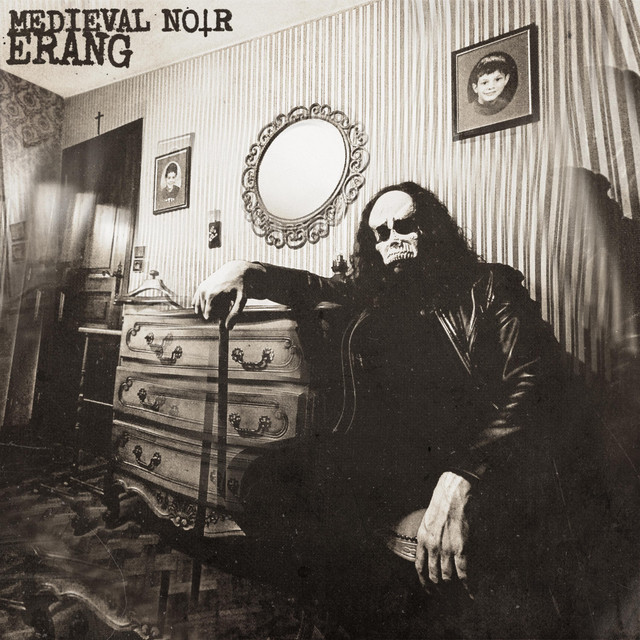 Erang - MEDIEVAL NOIR