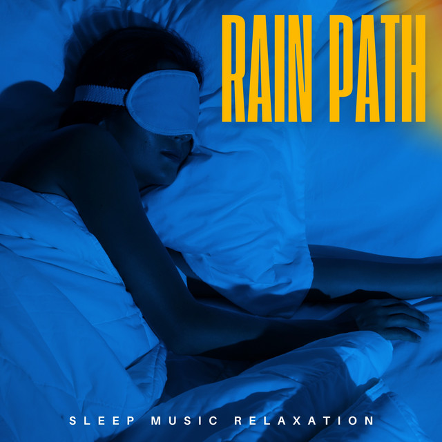 Rain Path: Sleep Aid