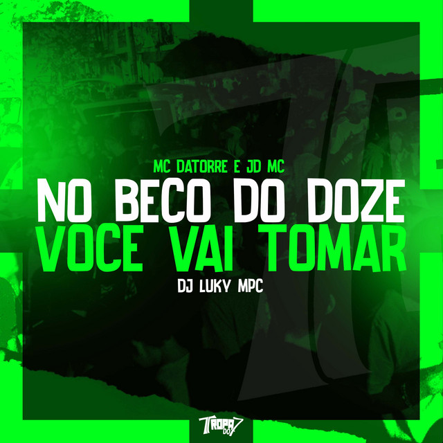 No beco do Doze você vai tomar