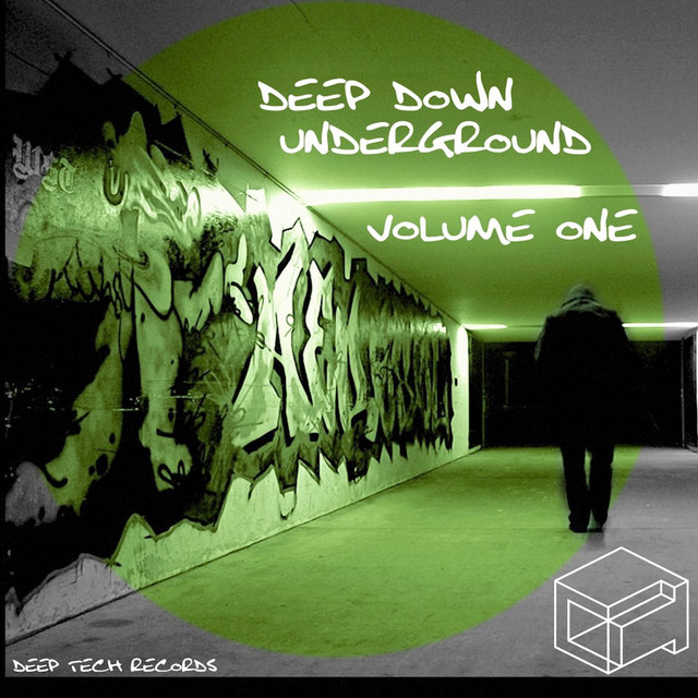 Deep Down Underground, Vol. 1 - Compilation by Various Artists