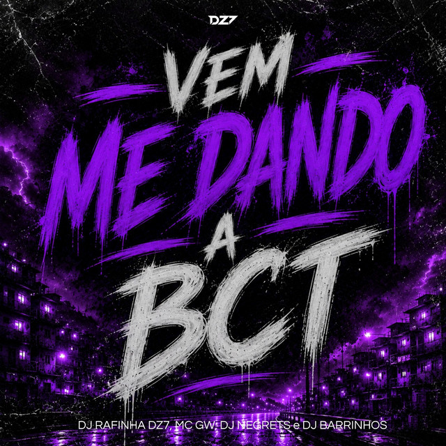 VEM ME DANDO A BCT