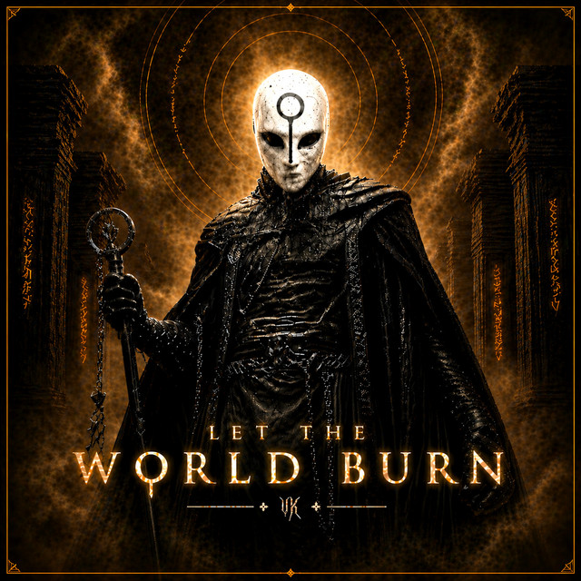 Let The World Burn
