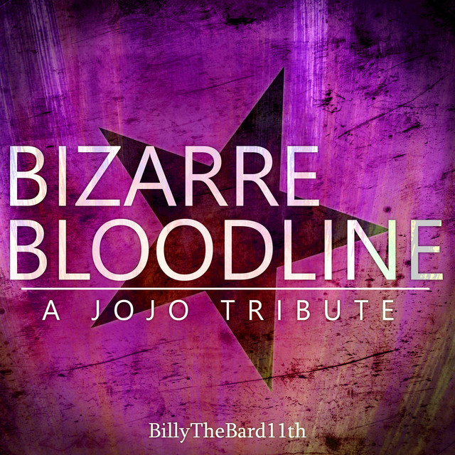 Bizarre Bloodline: A JoJo Tribute cover art