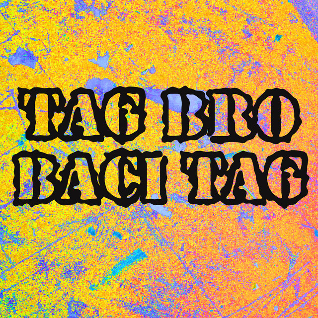 Baci Tag - EP by Tag Bro | Spotify