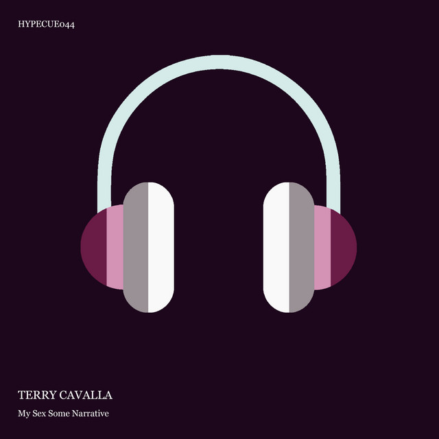 Terry Cavalla – My Sex Some Narrative - Extended Mix