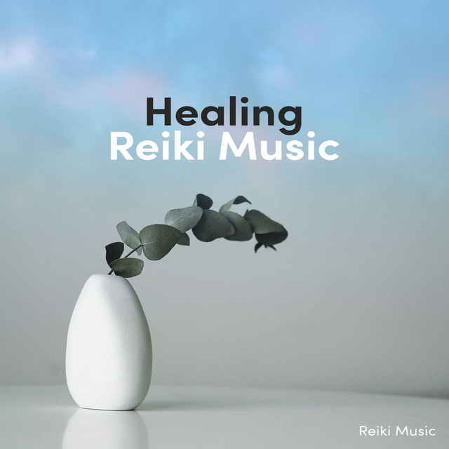 Healing Reiki Music - Album by Reiki Music | Spotify
