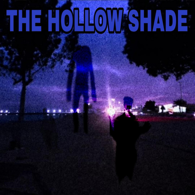THE HOLLOW SHADE
