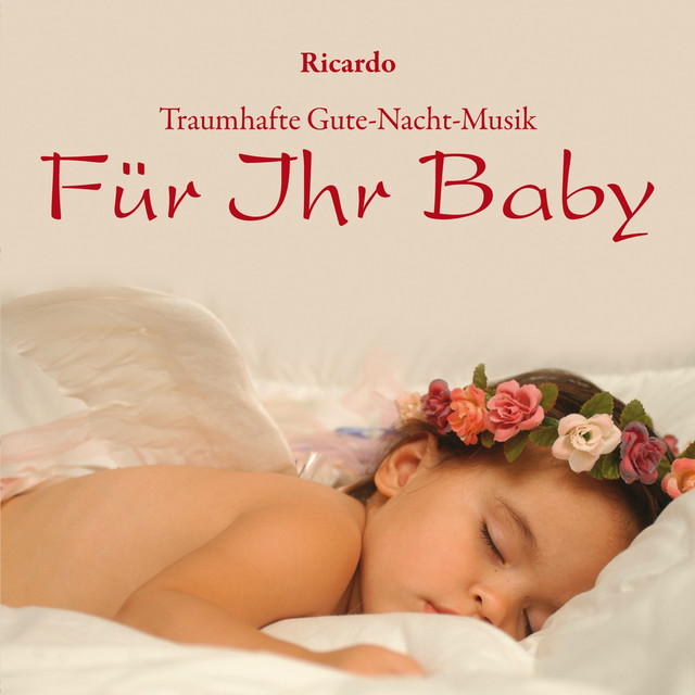 Für Ihr Baby: Traumhafte Gute-Nacht-Musik cover art