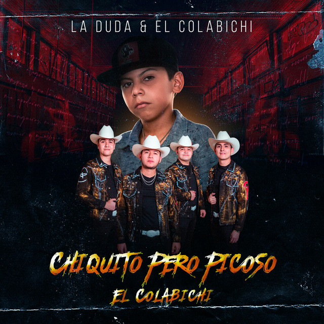 Chiquito Pero Picoso