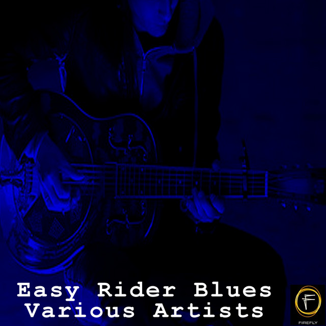 Easy rider Blues