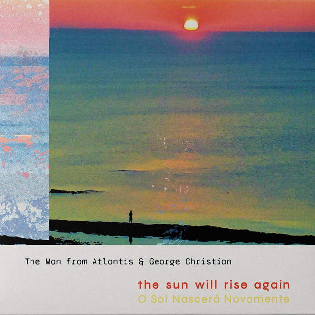 The Sun Will Rise Again / O Sol Nascerá Novamente