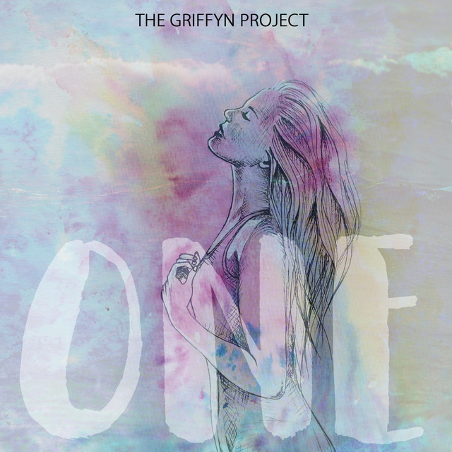 One - EP by The Griffyn Project | Spotify