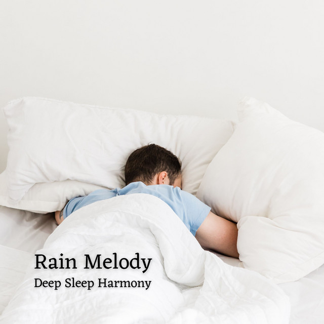 Rain Melody: Deep Sleep Harmony cover art