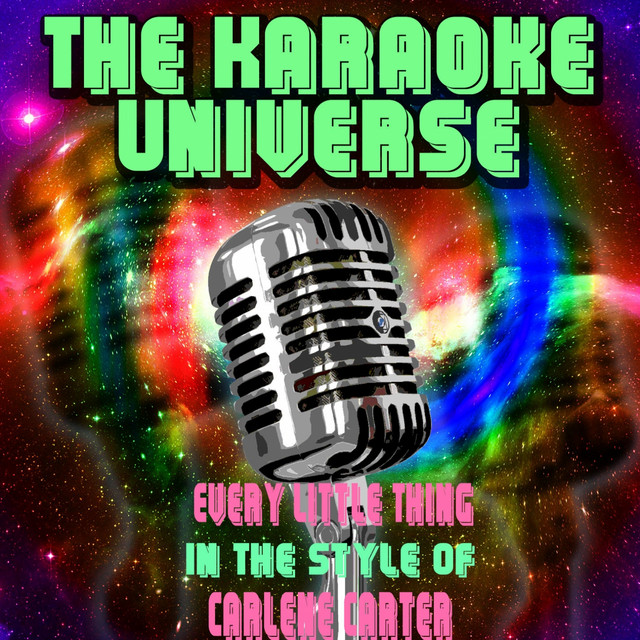 Carlene Carter Every Little Thing Karaoke