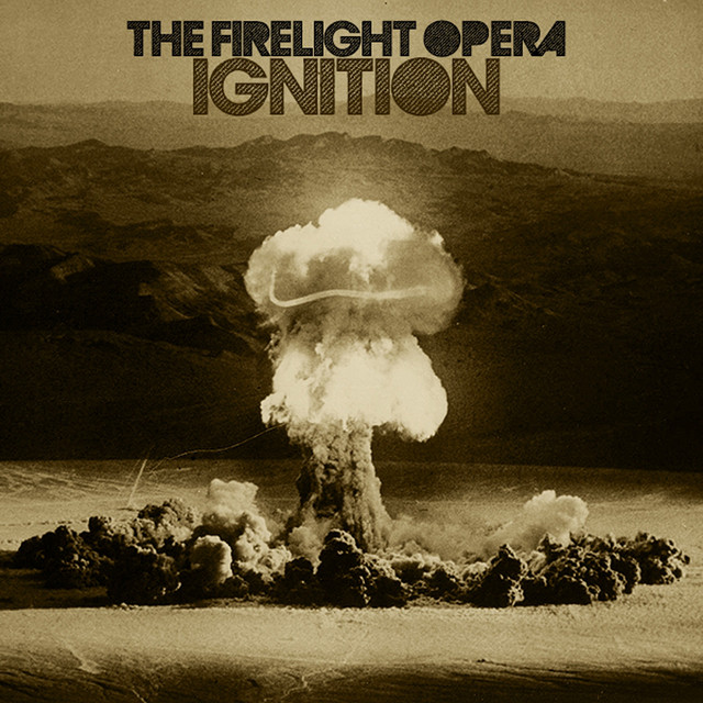 Ignition - EP by The Firelight Opera | Spotify
