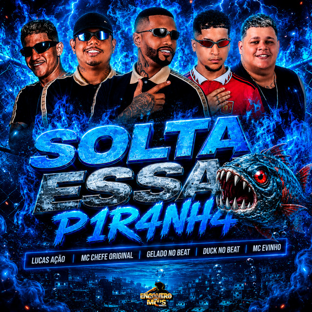 Solta Essa Piranha