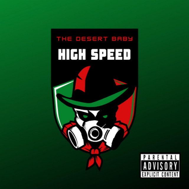 High Speed - Single by The Desert Baby | Spotify