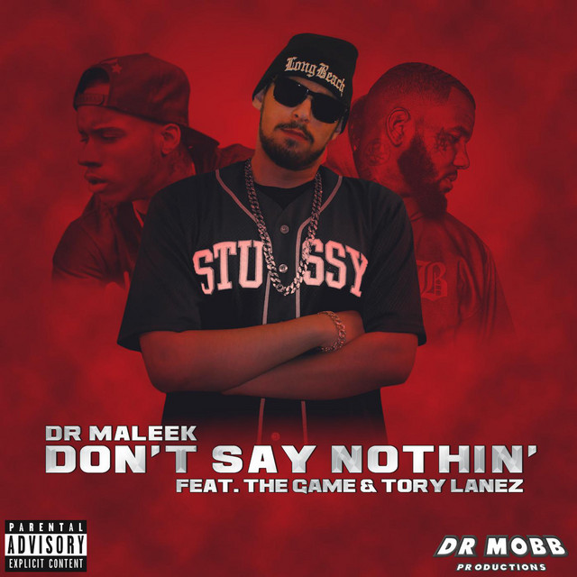 Don't Say Nothin' (feat. The Game & Tory Lanez)