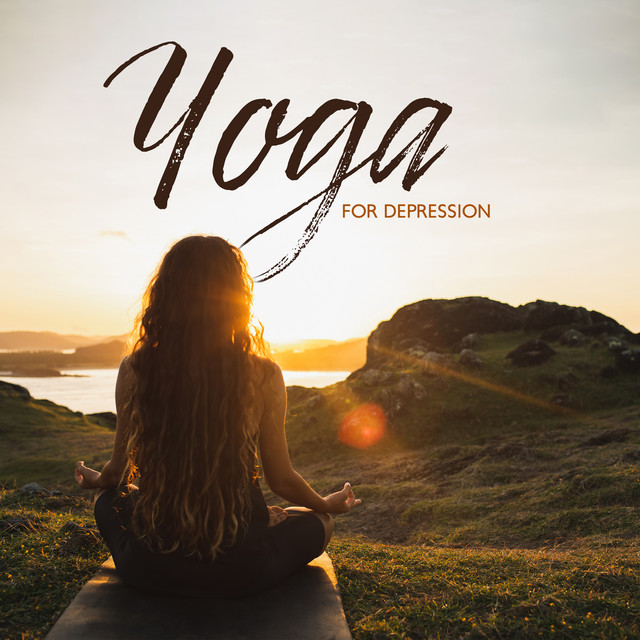 Yoga for Depression (Rebalance Yourself with Soothing Music, Brain Fog Clearance, Deep Spiritual Healing) cover art